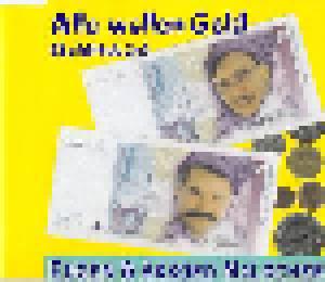Eugen & Akkordmalocher: Alle Wollen Geld (Schittebön) - Cover