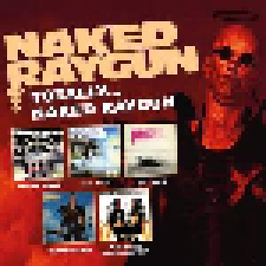 Naked Raygun: Totally... Naked Raygun - Cover