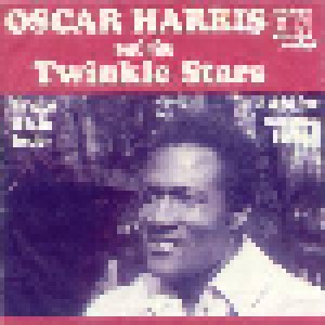 Oscar Harris & The Twinkle Stars: Try A Little Love (7") - Bild 1