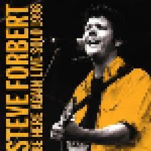 Steve Forbert: Be Here Again Live Solo 1998 (CD) - Bild 1