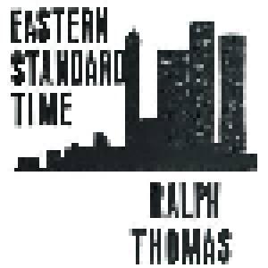 Ralph Thomas: Eastern Standard Time - Cover
