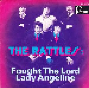 The Rattles: Fought The Lord (7") - Bild 1