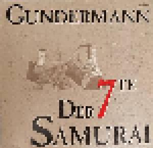 Gundermann & Seilschaft: 7te Samurai, Der - Cover