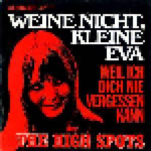 The High Spots: Weine Nicht, Kleine Eva - Cover