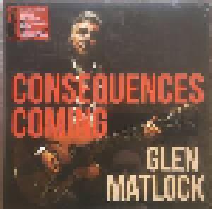 Glen Matlock ‎: Consequences Coming - Cover