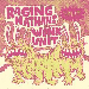 Wonk Unit, The Raging Nathans: Raging Nathans / Wonk Unit - Cover