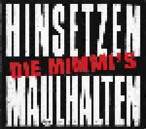Die Mimmi's: Hinsetzen Maulhalten - Cover
