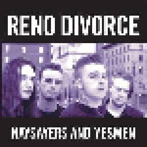 Reno Divorce: Naysayers And Yesmen - Cover