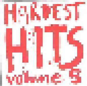 Hardest Hits Vol 5 (CD) - Bild 3
