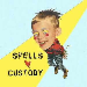 Custody, Spells: Spells / Custody - Cover