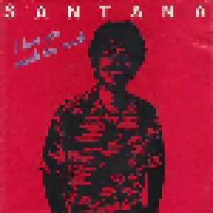 Santana: I Love You Much Too Much (7") - Bild 1
