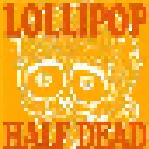 Cover - Lollipop: Half Dead