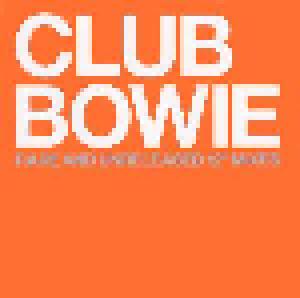 David Bowie: Club Bowie - Rare And Unreleased 12" Mixes - Cover