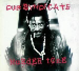 Dub Syndicate: Murder Tone - Cover