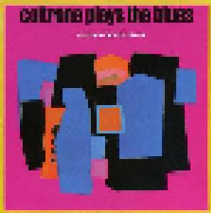 John Coltrane: Coltrane Plays The Blues - Cover