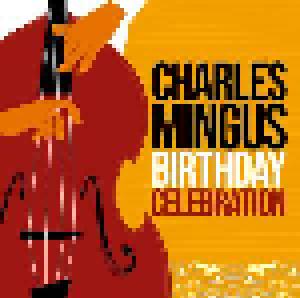 Charles Mingus: Birthday Celebration - Cover