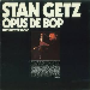 Stan Getz: Opus De Bop - Cover