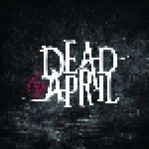 Dead By April: Dead By April (CD + DVD) - Bild 1