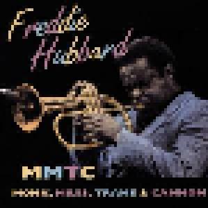 Freddie Hubbard: MMTC - Monk, Miles, Trane & Cannon - Cover