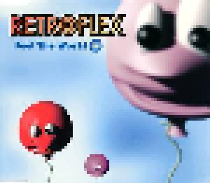 Retroflex: Feel The World - Cover