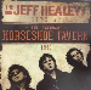 Jeff The Healey Band: Legendary Horseshoe Tavern 1993, The - Cover