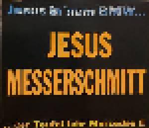 Jesus Messerschmitt: Jesus In 'nem BMW - Cover
