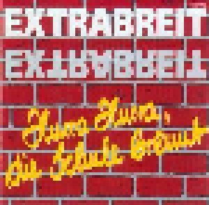 Extrabreit: Hurra Hurra, Die Schule Brennt (CD) - Bild 1