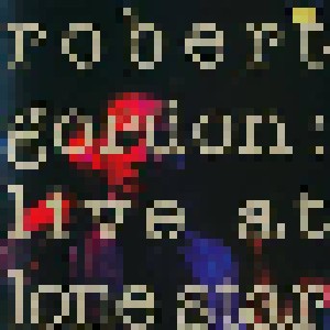 Robert Gordon: Live At Lone Star (LP) - Bild 1