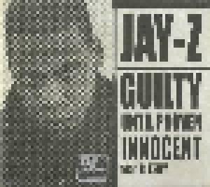 R. Kelly & Jay-Z, Jay-Z, Beanie Sigel, Memphis Bleek: Guilty Until Proven Innocent - Cover