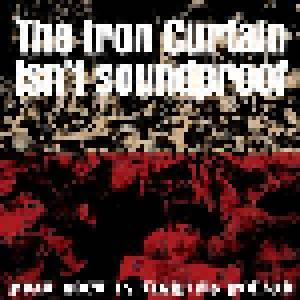 Iron Curtain Isn't Soundproof - Punk Rock In Eighties Poland, The - Cover