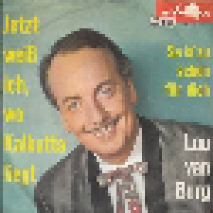 Cover - Lou van Burg: Jetzt Weiß Ich, Wo Kalkutta Liegt