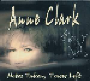 Anne Clark: Notes Taken, Traces Left - Cover