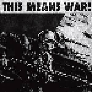This Means War!: This Means War! - Cover