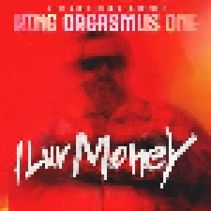 King Orgasmus One: I Luv Money - Cover