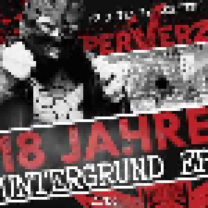 Perverz: 18 Jahre Untergrund EP - Cover