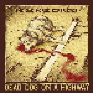 The Dad Horse Experience: Dead Dog On A Highway - Cover