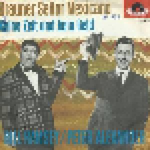 Peter Alexander & Bill Ramsey: Brauner Senor Mexicano (7") - Bild 1