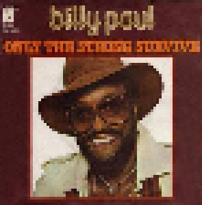 Billy Paul: Only The Strong Survive (7") - Bild 1