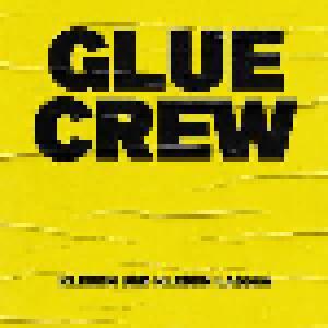 Glue Crew: Kleben Und Kleben Lassen - Cover