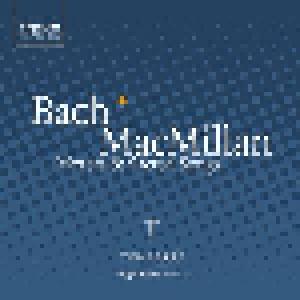 Johann Sebastian Bach, James MacMillan: Tenebrae: Motets & Sacred Songs - Cover