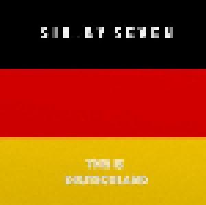 Six.by Seven: This Is Deutschland - Cover