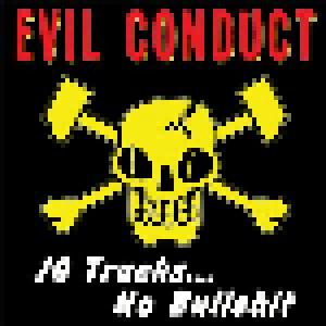 Evil Conduct: 10 Tracks... No Bullshit - Cover