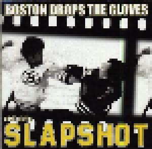 Boston Drops The Gloves - A Tribute To: Slapshot - Cover