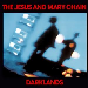 Jesus And Mary Chain, The: Darklands - Cover