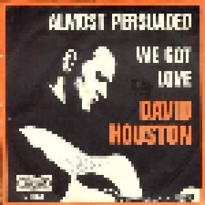 David Houston: Almost Persuaded - Cover