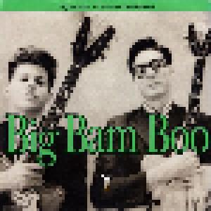 Big Bam Boo: If You Could See Me Now - Cover