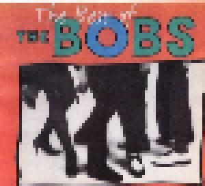 The Bobs: Best Of The Bobs, The - Cover