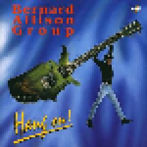 Cover - Bernard Allison Group: Hang On