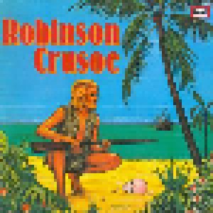 Daniel Defoe: Robinson Crusoe (LP) - Bild 1