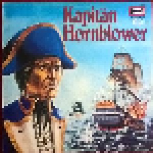 Cecil Scott Forester: Kapitän Hornblower (LP) - Bild 1